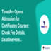 TimesPro Opens Admission for Certificates Courses; Check Fee Details, Deadline Here